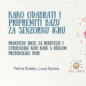 Snimka webinara Kako odabrati i pripremiti bazu za senzornu igru